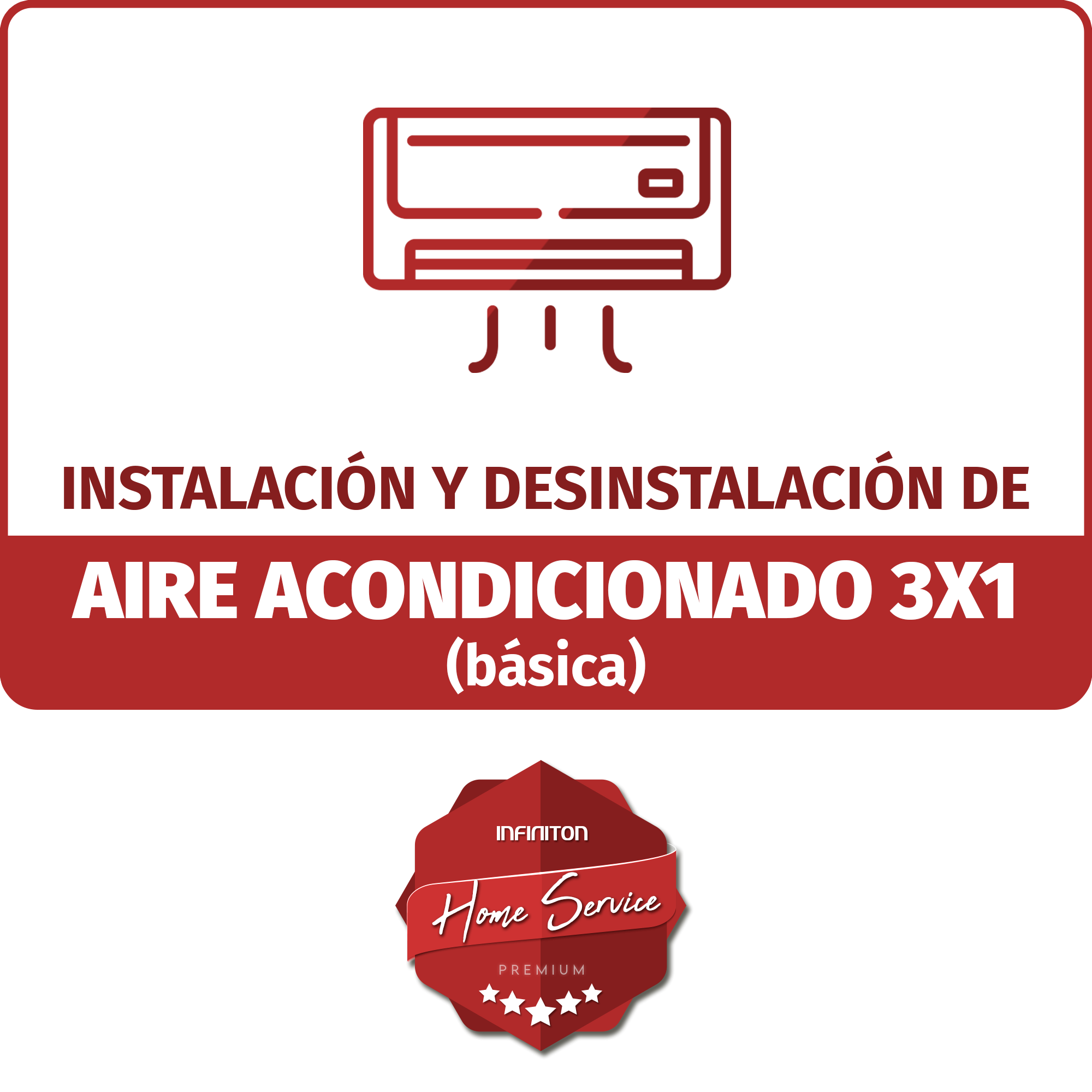 Instalación + desinstalación A/A 3x1 (Básica)