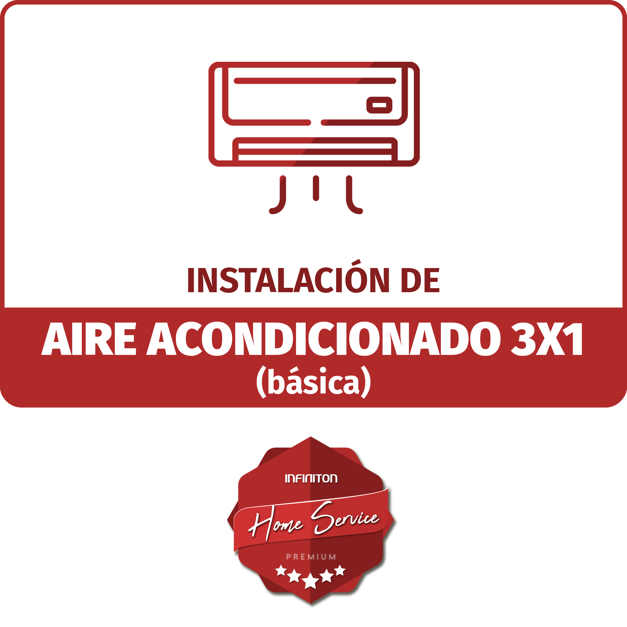 Instalación de aire acondicionado 3x1 (Básica)