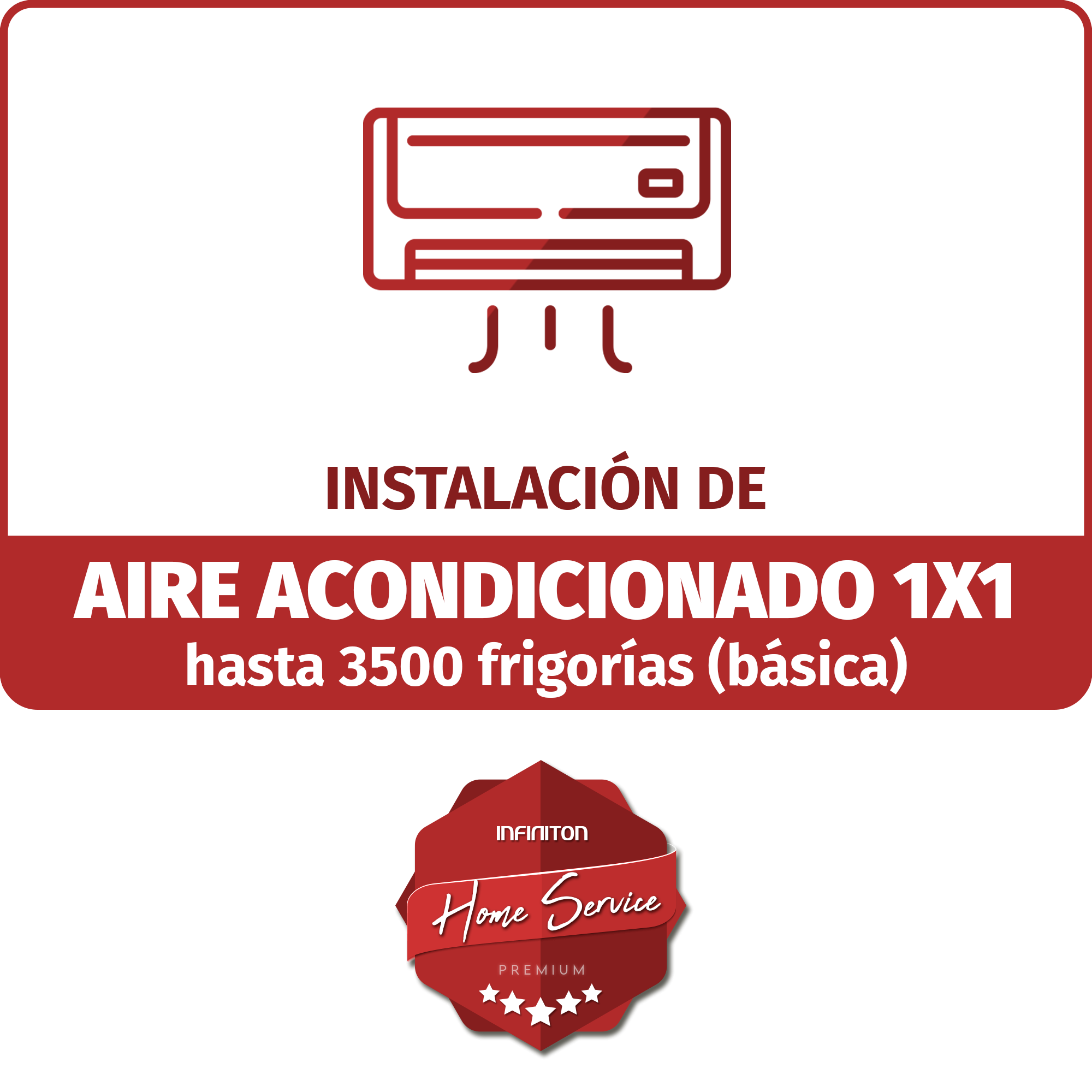 Instalación de aire acondicionado 1x1 hasta 3500 Frig (Básica)